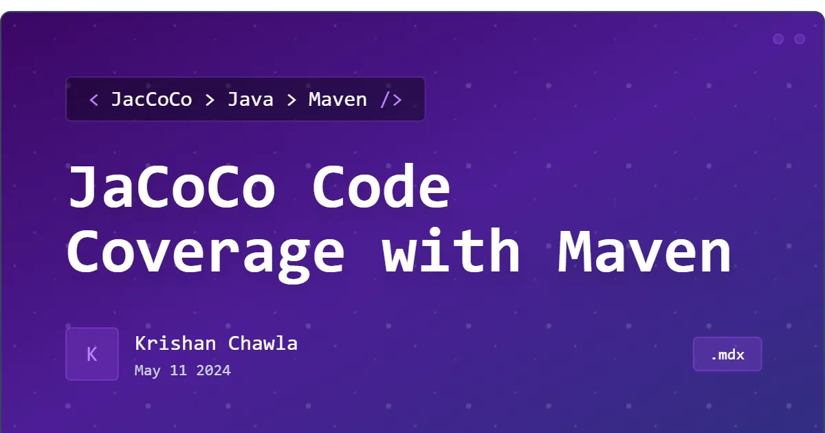 JaCoCo Code Coverage Setup with Maven