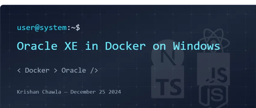 Oracle XE In Docker On Windows: An Ultimate Guide